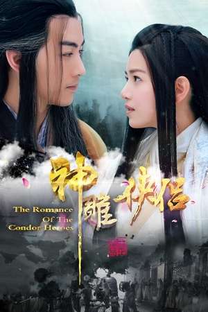 Nonton The Romance of the Condor Heroes (2014) Sub Indo