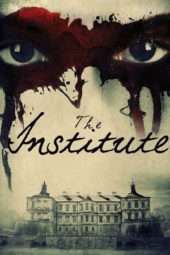 Nonton Film The Institute (2017) Sub Indo