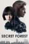 Nonton Film Secret Forest (2017) Sub Indo