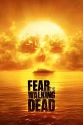 Nonton Film Fear the Walking Dead Season 01 (2015) Sub Indo