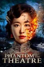 Nonton Film Phantom of the Theatre (2016) Sub Indo