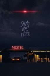 Nonton Film Sam Was Here (2016) Sub Indo