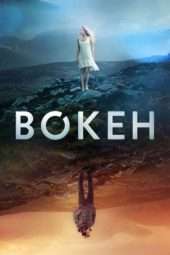 Nonton Film Bokeh (2017) Sub Indo