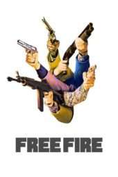 Nonton Film Free Fire (2017) Sub Indo