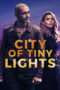 Nonton Film City of Tiny Lights (2017) Sub Indo