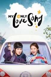 Nonton Film My Only Love Song (2017) Sub Indo