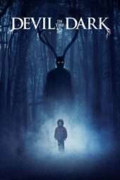 Nonton Film Devil in the Dark (2017) Sub Indo