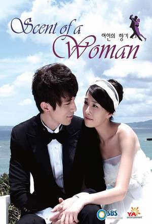 Nonton Scent of a Woman (2011) Sub Indo