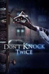 Nonton Film Don’t Knock Twice (2017) Sub Indo