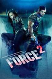 Nonton Film Force 2 (2016) Sub Indo