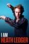 Nonton Film I Am Heath Ledger (2017) Sub Indo