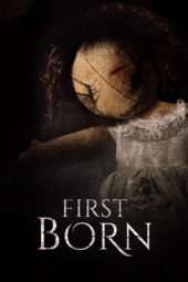 Nonton Film First Born (2016) Sub Indo