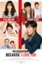 Nonton Film Because I Love You (2017) Sub Indo