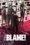 Nonton Film Blame! (2017) Sub Indo