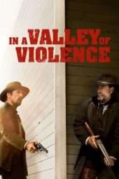 Nonton Film In a Valley of Violence (2016) Sub Indo