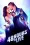 Nonton Film 48 Hours to Live (2017) Sub Indo