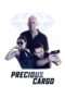 Nonton Film Precious Cargo (2016) Sub Indo