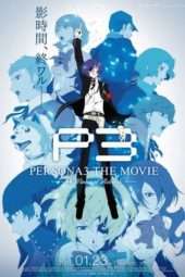 Nonton Film Persona 3 the Movie: #4 Winter of Rebirth (2016) tay Sub Indo