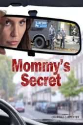 Nonton Film Mommy’s Secret (2016) Sub Indo