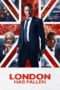 Nonton Film London Has Fallen (2016) Sub Indo