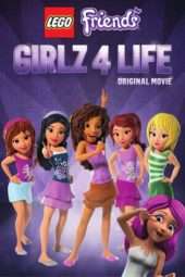 Nonton Film LEGO Friends: Girlz 4 Life (2016) Sub Indo