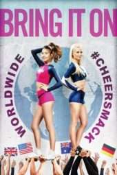 Nonton Film Bring It On: Worldwide #Cheersmack (2017) Sub Indo