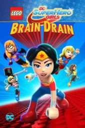 Nonton Film LEGO DC Super Hero Girls: Brain Drain (2017) Sub Indo