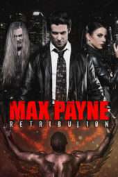 Nonton Film Max Payne: Retribution (2017) Sub Indo