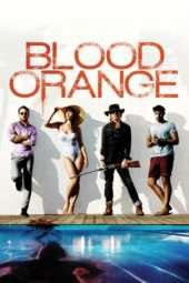 Nonton Film Blood Orange (2016) Sub Indo