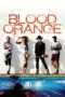 Nonton Film Blood Orange (2016) Sub Indo