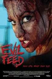 Nonton Film Evil Feed (2013) Sub Indo