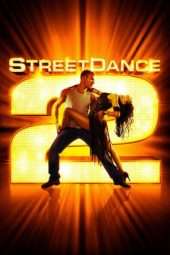 Nonton Film StreetDance 2 (2012) Sub Indo