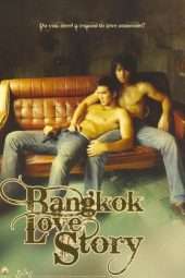 Nonton Film Bangkok Love Story (2007) Sub Indo