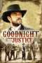 Nonton Film Goodnight for Justice (2011) Sub Indo