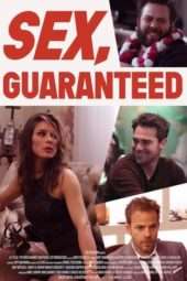 Nonton Film Sex Guaranteed (2017) Sub Indo