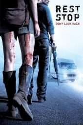 Nonton Film Rest Stop: Don’t Look Back (2008) Sub Indo