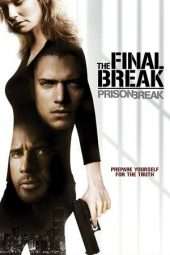 Nonton Film Prison Break: The Final Break (2009) Sub Indo