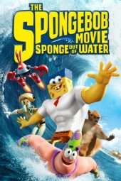 Nonton Film The SpongeBob Movie: Sponge Out of Water (2015) Sub Indo