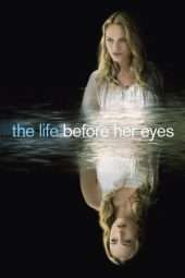 Nonton Film The Life Before Her Eyes (2007) Sub Indo