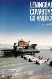 Nonton Film Leningrad Cowboys Go America (1989) Sub Indo