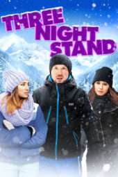 Nonton Film Three Night Stand (2013) Sub Indo