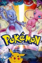 Nonton Film Pokemon: The First Movie: Mewtwo Strikes Back (1998) wqy Sub Indo