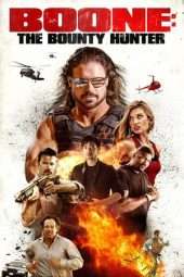 Nonton Film Boone: The Bounty Hunter (2017) Sub Indo