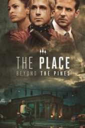 Nonton Film The Place Beyond the Pines (2012) Sub Indo