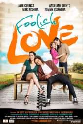 Nonton Film Foolish Love (2017) Sub Indo