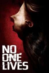 Nonton Film No One Lives (2013) Sub Indo