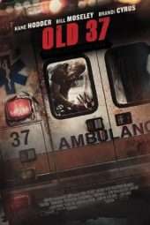 Nonton Film Old 37 (2015) Sub Indo