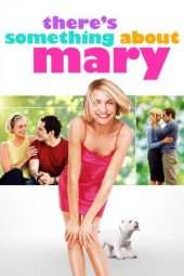 Nonton Film There’s Something About Mary (1998) Sub Indo