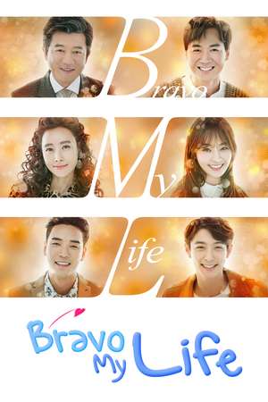 Nonton Bravo My Life (2017) Sub Indo