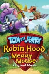 Nonton Film Tom And Jerry Robin Hood And His Merry Mouse (2012) Sub Indo